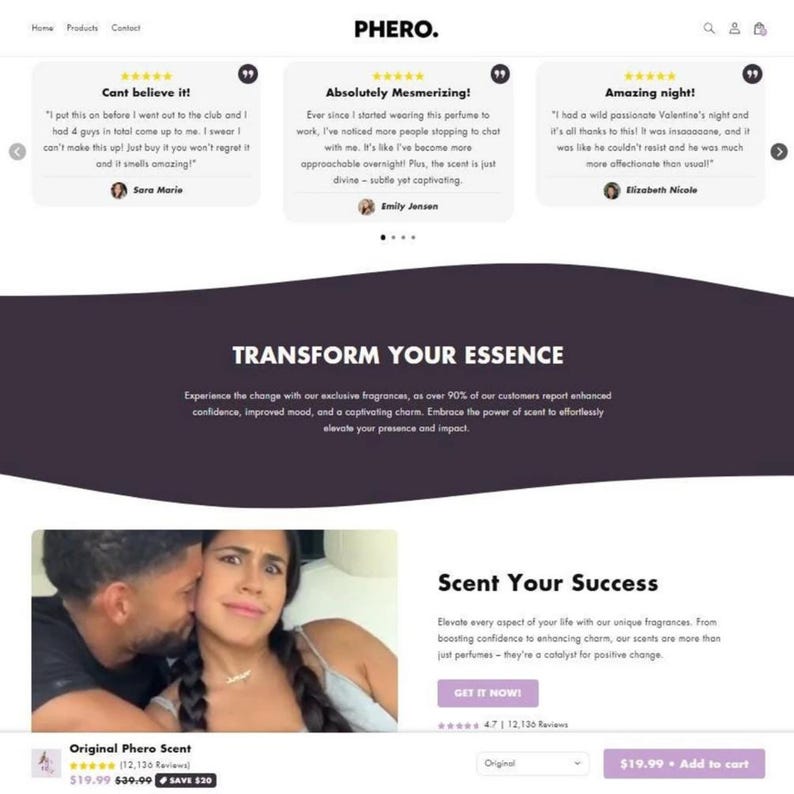 May include: Website screenshot for a company called Phero that sells fragrances. The website features a couple embracing, a testimonial from a customer, and a product description for the Original Phero Scent. The product description includes a 5-star rating and a price of $19.99.