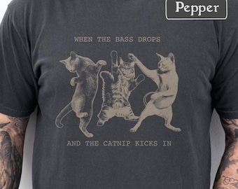 Funny Cat Shirt Catnip Shirt Cat Lover Gift Funny Cat T Shirt Dancing Cats Tee Vintage Cat Shirt Humor Graphic Tee Unisex