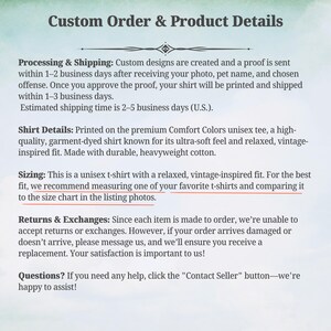May include: Image of a document titled "Custom Order & Product Details." The text describes shirt details, sizing, and return policies. It also mentions the use of a size chart for the best fit.