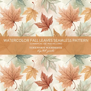 May include: Watercolor fall leaves seamless pattern in shades of brown, orange, and green. The design features various leaf shapes scattered across a light background. The text "WATERCOLOR FALL LEAVES SEAMLESS PATTERN" is displayed.