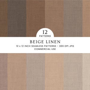 May include: A collection of 12 beige linen patterns in various shades of brown, tan, and gray. The patterns are 12 x 12 inches and are seamless. The image includes the text "BEIGE LINEN" and "12 PATTERNS".