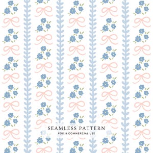 Puede incluir: Patrón sin costuras con un diseño repetido de flores azules, lazos rosas y líneas verticales azul claro sobre un fondo blanco. El texto "SEAMLESS PATTERN" está en la parte inferior. Pod & Commercial Use.