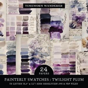 May include: A collection of watercolor swatches in shades of purple, gray, and beige, arranged on aged paper. The text "TIMEWORN WANDERER" is at the top, and "PAINTERLY SWATCHES: TWILIGHT PLUM" is at the bottom. The image includes 24 papers.