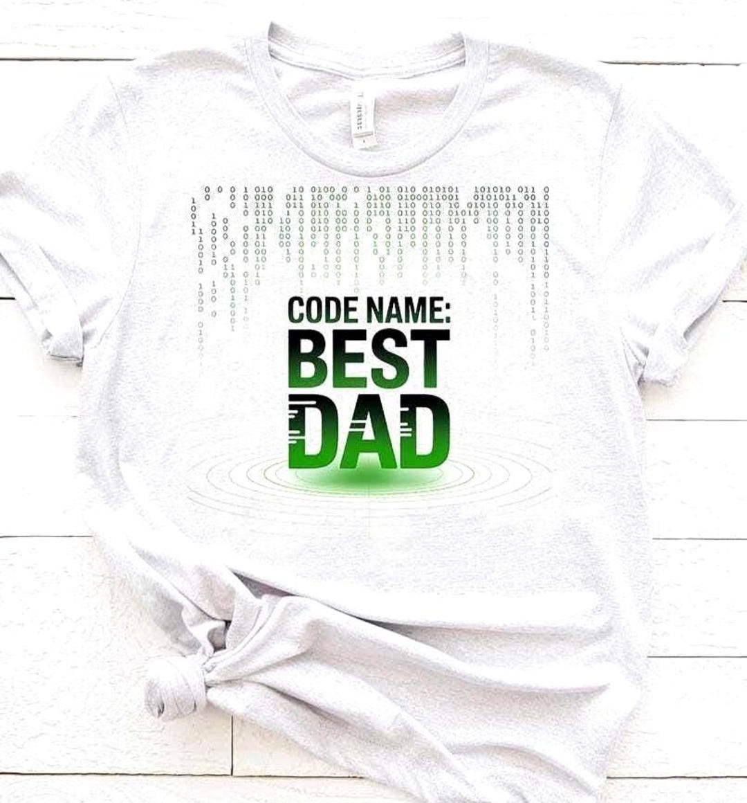 Best Dad SVG PNG Engineering Code Name Technology Lover Binary Code ...