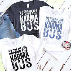 面白いSVG PNG素材「私の夢の仕事：カルマバスの運転手」、クリカット用の皮肉なカルマの名言、Tシャツ、マグカップ、トートバッグ、ギフト用の昇華ファイル