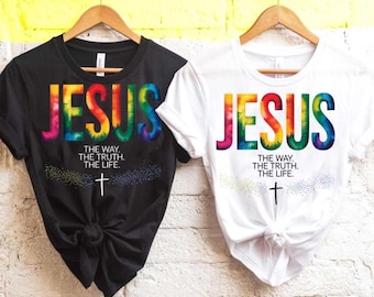 Jesus SVG PNG Bundle The Way The Truth The Life Christian Tie-Dye Graphic for Shirts, Faith Design for Believer Gift, Religious Sublimation