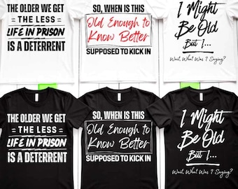 Funny Life Quotes SVG PNG Bundle Sarcastic 8 Designs Getting Older Sayings, Aging Humor Group Shirts Graphics