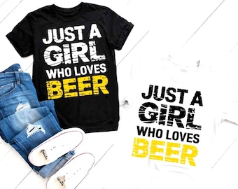Just a Girl Who Loves Beer PNG SVG Bundle 2 Versions Mix and Match Beer Lover Shirt Graphics