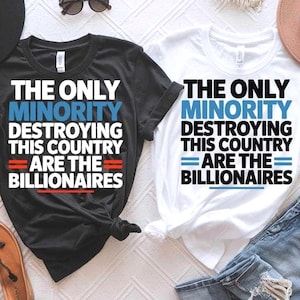 Die einzige Minorität, die dieses Land zerstört, sind Miliardäre