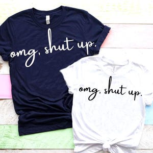 OMG Shut Up SVG PNG バンフル おもしろ皮肉シャツ ミックス＆マッチング 生意気なグラフィックトップ
