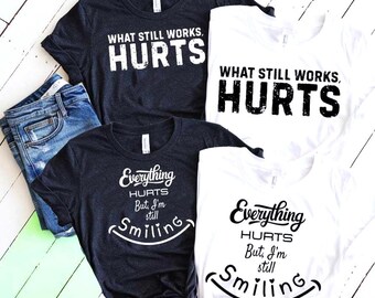 What Still Works Hurts SVG PNG Bundle Funny Aging Quotes Sarcastic Birthday Sayings Milestone Birthdays Graphics