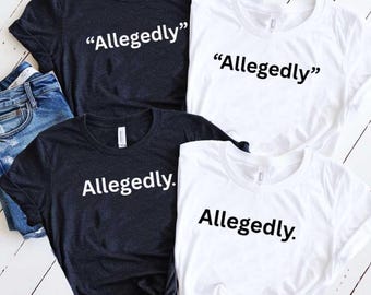 Funny SVG PNG Bundle Allegedly SVG Bundle True Crime Shirt Design, Sarcastic Quote Cricut Stickers, T-shirts, Funny Law Enforcement Gifts