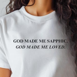God Made Me Sapphic, Sapphic Shirt, Funny Lesbian Shirt, Gifts for Lesbian, LGBTQ Gift, wlw shirts, LGBTQ+ Gay Pride Tee, Women Shirt