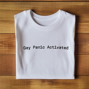 Gay Panic Activated, Sapphic Shirt, Funny Lesbian Shirt, Gifts for Lesbian, LGBTQ Gift, wlw shirts, LGBTQ+ Gay Pride Tee, Women Shirt