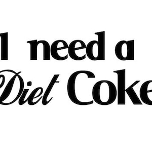 Cola-Svg, Ich brauche eine Diet-Coke Png, Diet-Coke Vektor-Datei, Cola-Svg-Datei für Cricut Silhouette Png druckbare Datei. *Coke Schrift verwendet! *