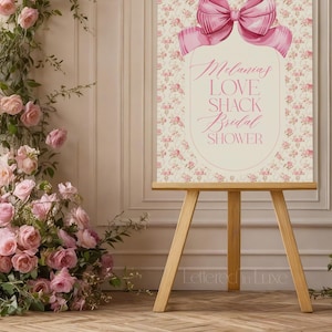 Love Shack Fiance Welcome Sign Digital | Floral Pink Bow Bridal Poster | Coquette Bridal Shower Template | Love Shack Printable | MELA