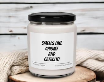 Smells Like Chisme And Cafecito Funny Spanish Candle Gift, Birthday Gift for Her, Home Decor, Friend Scented Soy Candle
