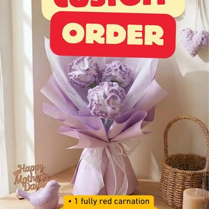 May include: A bouquet of three carnations, wrapped in lavender paper and tied with a white ribbon. The bouquet is labeled "CUSTOM ORDER" and includes a "Happy Mother's Day" message. The bouquet includes one red, one white, and one pink carnation.