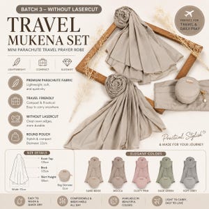 May include: A travel mukena set featuring a prayer robe made of premium parachute fabric in a light beige colour. The set includes a matching round pouch with a 12cm diameter. The text on the image includes Travel Mukena Set, Mini Parachute Travel Prayer Robe, and various product feature icons and labels.