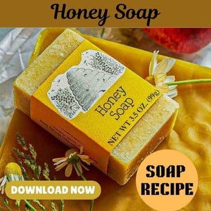 Natural Honey Soap Recipe with Goat Milk & Oatmeal DIY Cold Process natural soap making for Sensitive Skin - Tutorial PDF Download