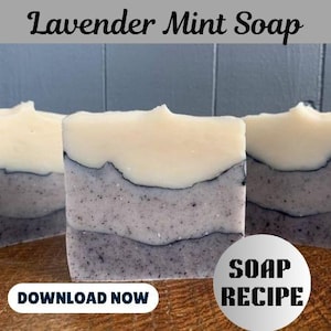 Receita de sabonete de lavanda e menta - Barra de óleo essencial de ervas naturais caseira feita a frio para relaxamento e presentes - Guia para fazer sabonete em PDF para download