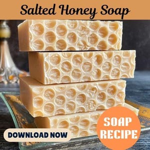 Ricetta per sapone al miele salato - Sapone naturale fatto a mano con miele salato e oli essenziali per pelle secca - Scarica PDF