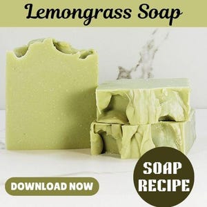 Refreshing Lemongrass Soap Recipe - Natural Cold Process Bar with Essential Oils, DIY Printable Guide, natural soap recipe - PDF Download