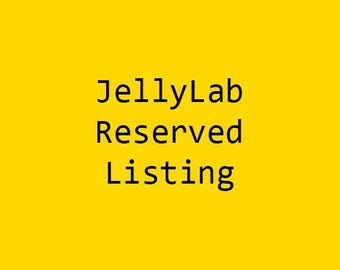 JellyLab Reserved Order