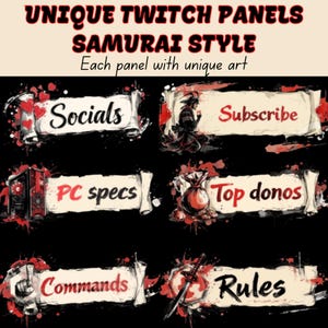 Peut inclure: Panneaux Twitch uniques de style Samouraï. Chaque panneau présente un art unique avec un fond noir et des accents rouges. Les panneaux incluent "Socials", "Subscribe", "PC specs", "Top donos", "Commands" et "Rules".