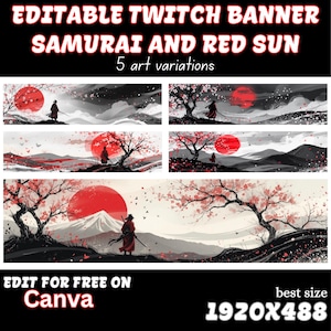 May include: Five variations of a Twitch banner featuring a samurai standing in front of a red sun and a mountain range. The background includes cherry blossom trees and a gray and white sky.