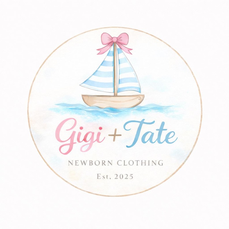 May include: A circular logo featuring a watercolor sailboat with blue and white striped sails and a pink bow on top. Below the boat, the text reads Gigi + Tate, NEWBORN CLOTHING, and Est. 2025. The design uses soft blue and pink tones on a white background.