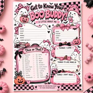 May include: A Get to Know Your Boo Buddy activity sheet featuring pink and black Halloween-themed graphics, including ghosts, pumpkins, and bats. The page includes sections for personal details, a This or That checklist, and lists for likes.