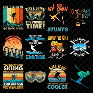 May include: A collection of colorful graphic designs with skiing and snowboarding themes. Each design features text and illustrations, including phrases like "Rise & Shine!" and "Ski Kid." The designs use a retro color palette.