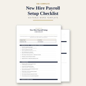 May include: A two-page New Hire Payroll Setup Checklist editable Word template. The document features sections for employee details, paperwork and compliance, system setup, and benefits and deductions, presented in a clean, professional layout.