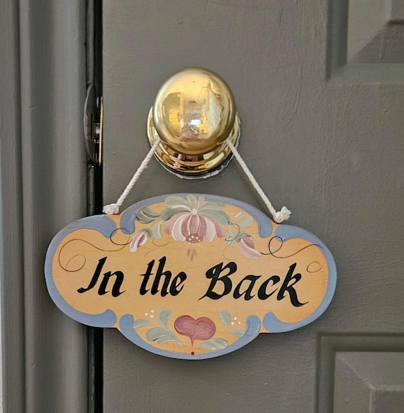 Hand-Painted "In The Back" Wood Door Knob Sign - 1989 Rustic Folk Art Decor