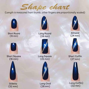 May include: A nail shape chart with nine different nail styles. The chart includes Short Round (16 mm), Long Round (24 mm), Almond (24 mm), Short Square (16 mm), Long Square (25 mm), Short Coffin (27 mm), Stiletto (32 mm), Long Oval (28 mm), and Long Coffin (32 mm).