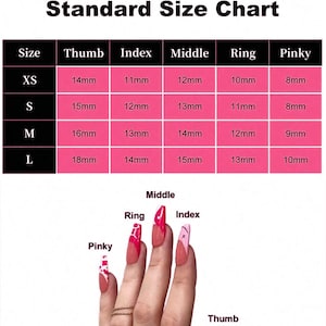 May include: A standard size chart for nails, with measurements in millimeters for thumb, index, middle, ring, and pinky fingers. The chart includes sizes XS, S, M, and L. A hand with painted nails is shown for reference.