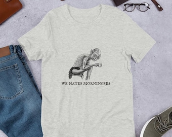 T-shirt « Nous détestons le matin » de Gollum