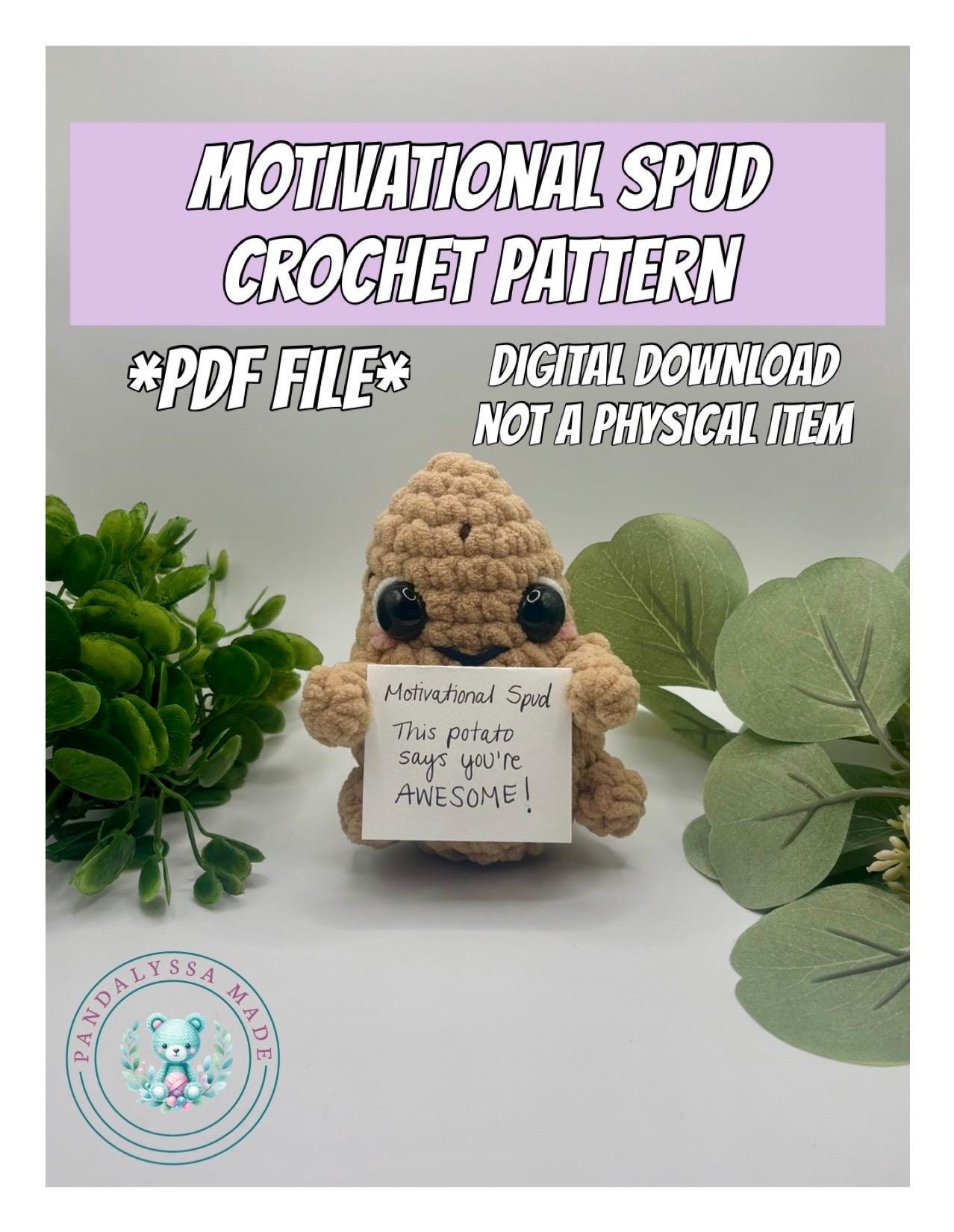 30 Potato Crochet Patterns: Spud Amigurumi, Desk Buddies, Play Food, and Clever Gag Gifts 26 Motivational Spud Amigurumi Crochet Pattern