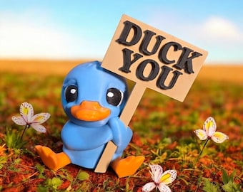 Duck You - Cute Duck with Sign