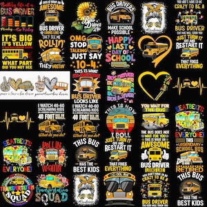 Puede incluir: Una colección de diseños gráficos con autobuses escolares amarillos, texto y varias frases. Los diseños incluyen "Bus Driver Life", "Happy Last Day of School" y "Bus Driver Looks Like". Las imágenes están sobre un fondo negro.