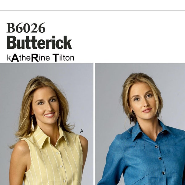 Pick Your Size - Butterick Pattern B6026 by KATHERINE TILTON - Misses' Fitted, Button Front Top with Neckline & Waist Tucks in Two Options