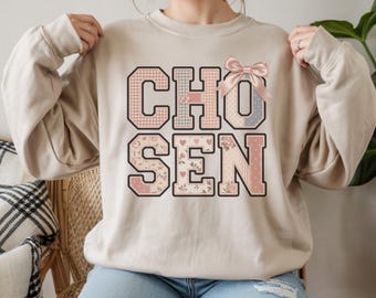 CHOSEN PNG | Christian Valentine Design | Coquette Patchwork Letters | Faith Valentine Shirt | Girly Christian PNG | Digital Download
