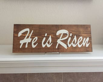 He is Risen Wood Sign
