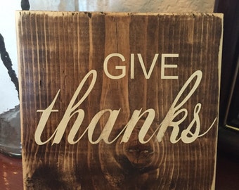 Give Thanks Wood Sign - Thanksgiving Fall
