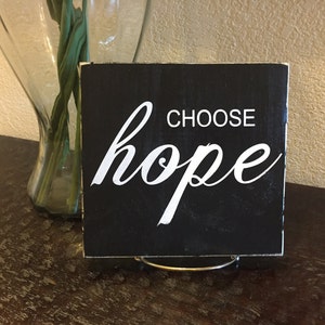 Choose Hope Wood Sign image 1