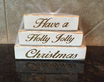 Have  a Holly Jolly Christmas Wood Blocks- Mini Stacker