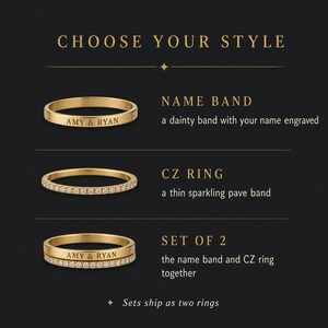May include: A graphic display titled CHOOSE YOUR STYLE showing three gold ring options: a name band engraved with AMY & RYAN, a thin pave band with cubic zirconia stones, and a set of both rings stacked together on a dark background.