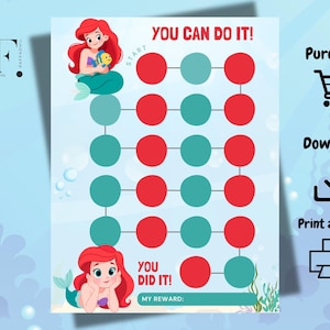 May include: A digital print featuring Ariel from The Little Mermaid. The design includes a reward chart with red and teal circles, and the text "YOU CAN DO IT!" and "YOU DID IT!" The background is light blue with bubbles.