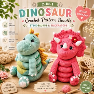 Puede incluir: Un paquete de patrones de ganchillo de dinosaurios 2 en 1 con un estegosaurio verde claro y un triceratops rosa. El texto dice 2-IN-1 DINOSAUR Crochet Pattern Bundle STEGOSAURUS & TRICERATOPS, PDF PATTERN, DETAILED INSTRUCTIONS, STEP-BY-STEP PHOTOS, BEGINNER FRIENDLY.